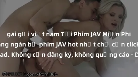 gái gọi việt nam Tải Phim JAV Miễn Phí - Thưởng thức hàng ngàn bộ phim JAV hot nhất chỉ cần click download. Không cần đăng ký, không quảng cáo - Dễ dàng tải về và xem online!