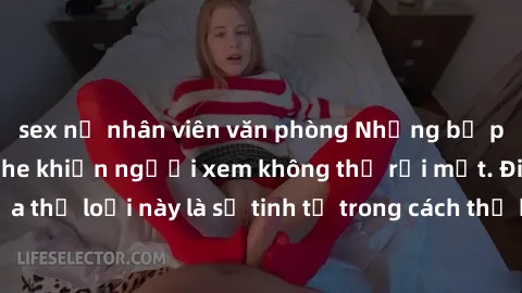 sex nữ nhân viên văn phòng Những bộ phim jav SM không che khiến người xem không thể rời mắt. Điểm nổi bật của thể loại này là sự tinh tế trong cách thể hiện cảm xúc và sự hấp dẫn của những cảnh quay.