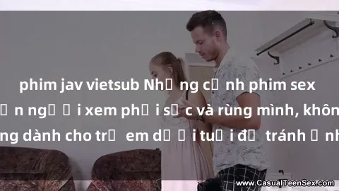 phim jav vietsub Những cảnh phim sex bạo dâm nhóm khiến người xem phải sốc và rùng mình, không dành cho trẻ em dưới tuổi để tránh ảnh hưởng tiêu cực.