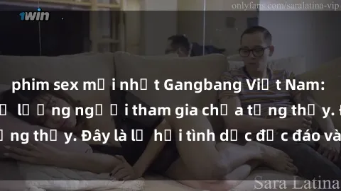 phim sex mới nhất Gangbang Việt Nam: Kỷ lục mới với số lượng người tham gia chưa từng thấy. Đây là lễ hội tình dục độc đáo và gây sốc.